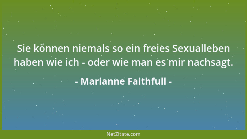 Marianne Faithfull - Drogen waren eine gute Art zu flüchten....