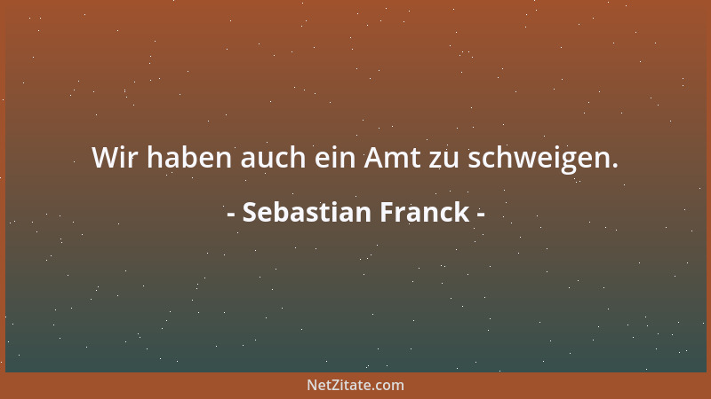 Sebastian Franck - Wer auf das innere Wort in seinem Herzen acht hat, und auf das Licht, welches in ihm aufgesteckt und ang...
