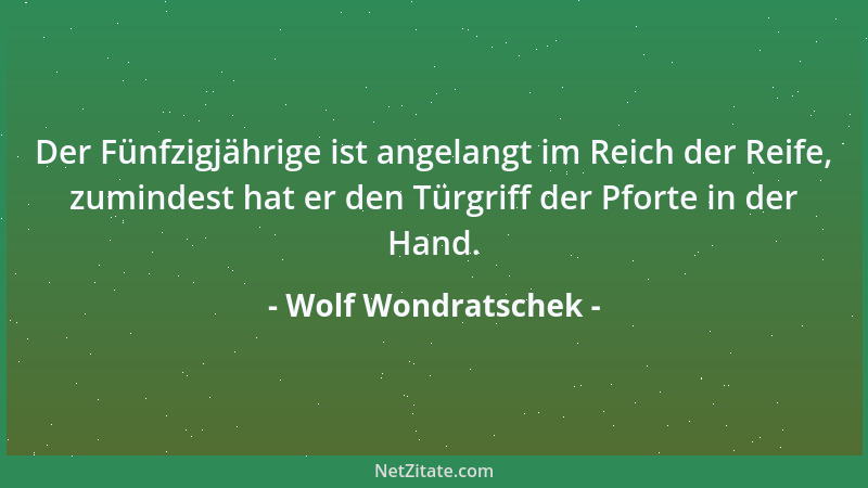 Wolf Wondratschek - Die Frauen warten auf die Liebe und die Männer warten auf die Frauen....