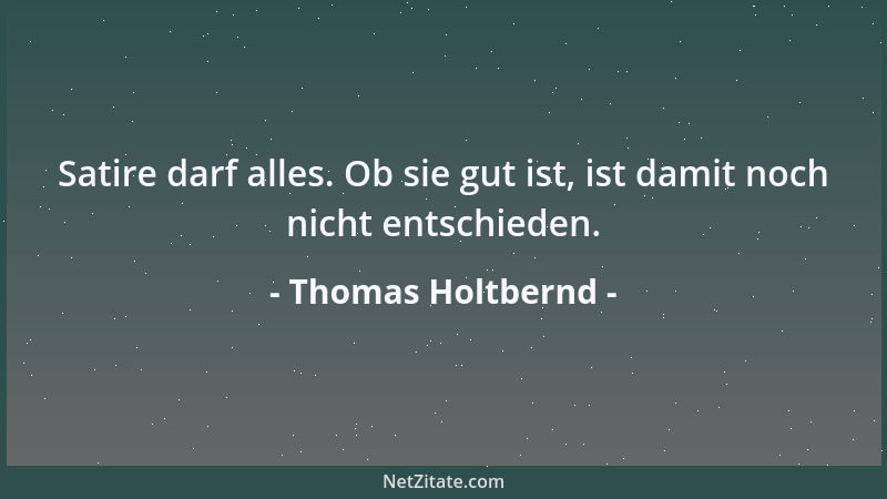 Thomas Holtbernd - Die Ehe kann auch als ein Gewöhnungsprozess an die Tatsache verstanden werden, dass Liebe und Sexualität...