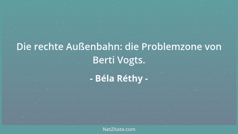 Béla Réthy - Nowotny ist da wo Cole ist, und da wo Cole ist, ist der Ball weg....