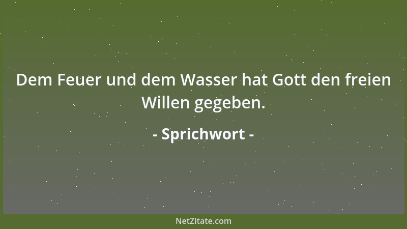 Sprichwort - Besser stolz am irdnen Topf als demütig am goldenen Tisch....