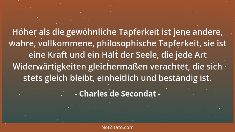 Charles de Secondat - Man würde Frauen besser die Leitung des Staates als die einer Familie anvertrauen. Denn soweit man ih...