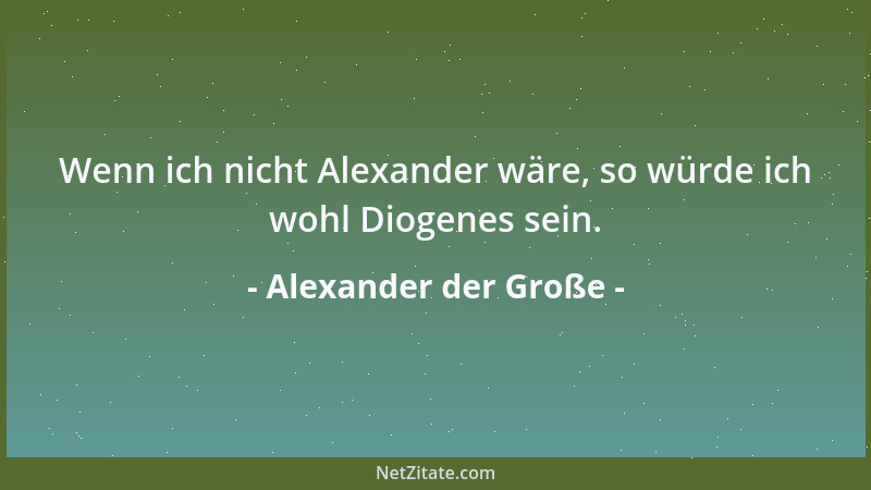 Alexander der Große - Ich sterbe mit der Hilfe vieler Ärzte....