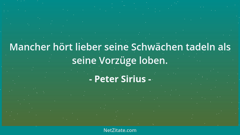 Peter Sirius - Der Held eines Skandals ist schneller populär als der einer guten guten Tat....