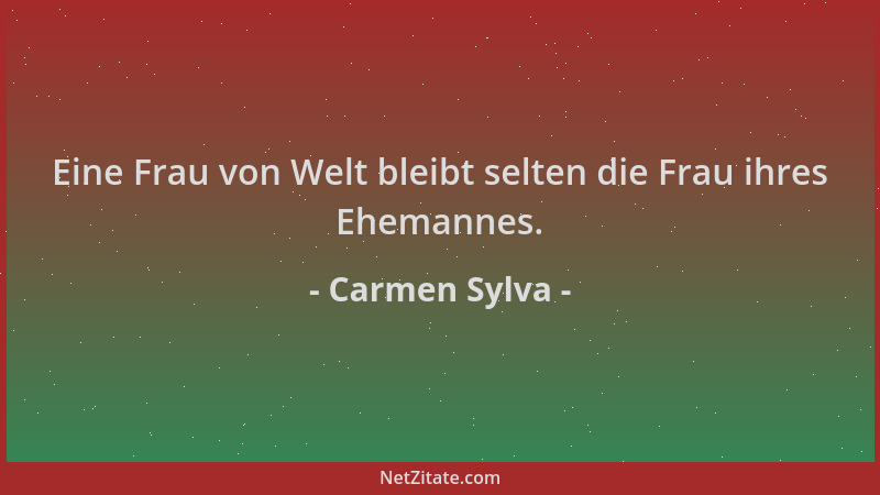 Carmen Sylva - Eine Frau von Welt bleibt selten die Frau ihres Ehemannes....