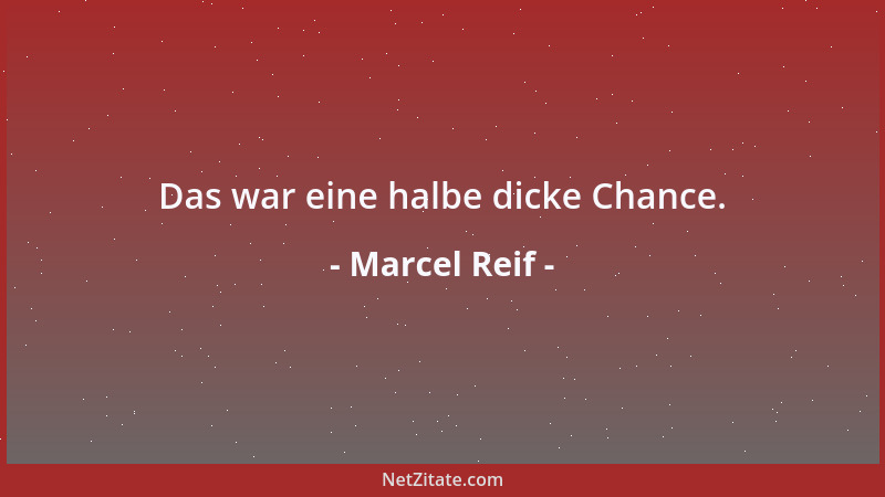 Marcel Reif - Das war eine halbe dicke Chance....