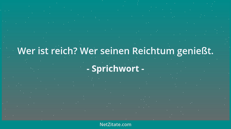 Sprichwort - Weise Leute tragen ihren Kopf in der Mitte....
