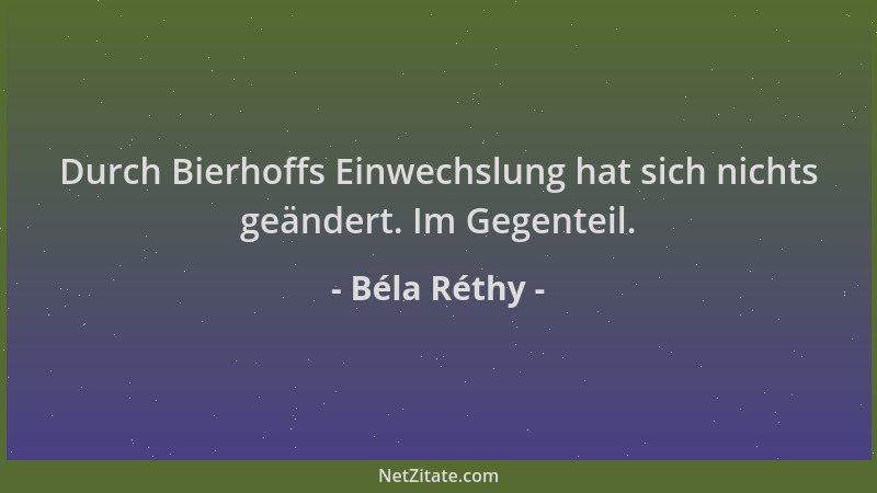 Béla Réthy - Durch Bierhoffs Einwechslung hat sich nichts geändert. Im Gegenteil....