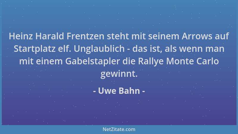 Uwe Bahn - Heinz Harald Frentzen steht mit seinem Arrows auf Startplatz elf. Unglaublich - das ist, als wenn man mit einem...