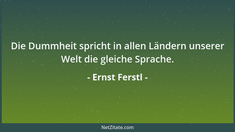 Ernst Ferstl - Vorsicht: Nicht alle, die an unserer Seite stehen, stehen auch auf unserer Seite....