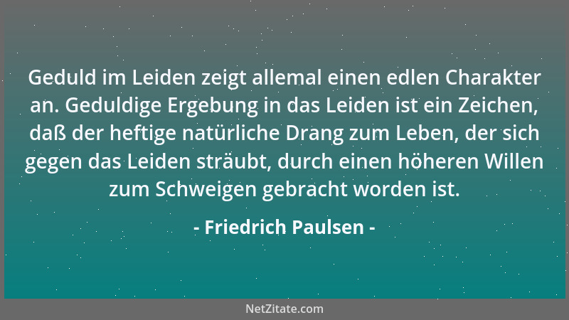 Friedrich Paulsen - Die große Lebenskunst, dem Morgen das Heute zu opfern....