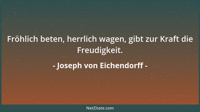 Joseph von Eichendorff - Der Herr behüte Sie auf Ihren Holzwegen!...