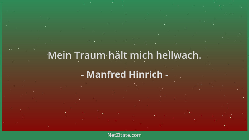 Manfred Hinrich - Mein Traum hält mich hellwach....
