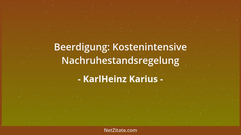 KarlHeinz Karius - Um mit seinem Team Nummer Eins zu werden, sollte man erst mal mit seinem Team eins sein....