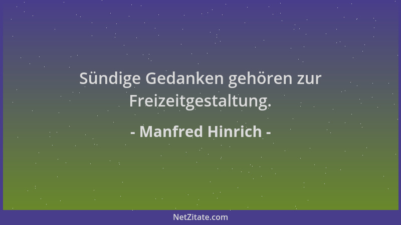 Manfred Hinrich - Sündige Gedanken gehören zur Freizeitgestaltung....
