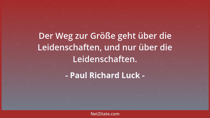 Paul Richard Luck - Wer nicht erkennt, kämpft; wer erkennt, lacht....