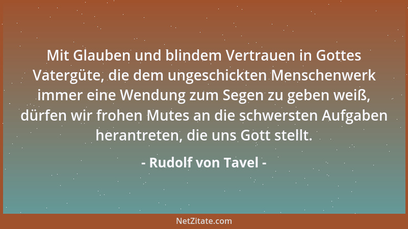 Rudolf von Tavel - Mit Glauben und blindem Vertrauen in Gottes Vatergüte, die dem ungeschickten Menschenwerk immer eine Wen...