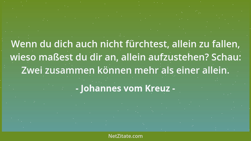 Johannes vom Kreuz - Am Abend wirst du in der Liebe geprüft....