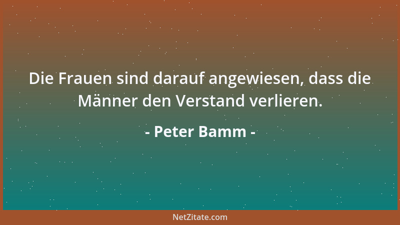 Peter Bamm - Die Wahrheit ist unteilbar. Nur die Köpfe, in die sie nicht hineingeht, können gespalten werden....