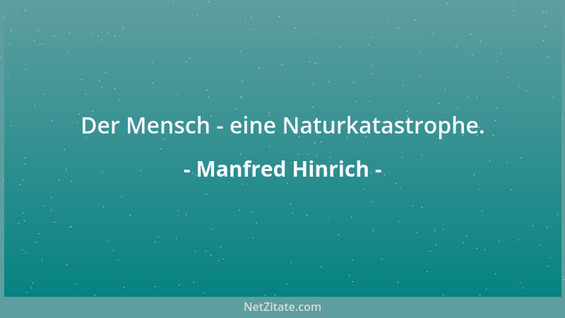 Manfred Hinrich - Menschen sind Beuteltiere mit einigen Extras....