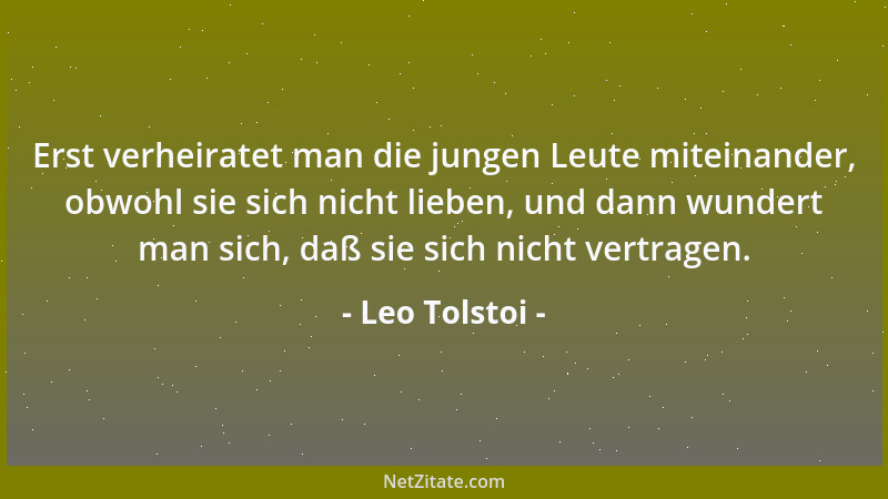 Leo Tolstoi - Das Gedächtnis hebt die Zeit auf: Es vereint, was dem Anschein nach getrennt vor sich geht....