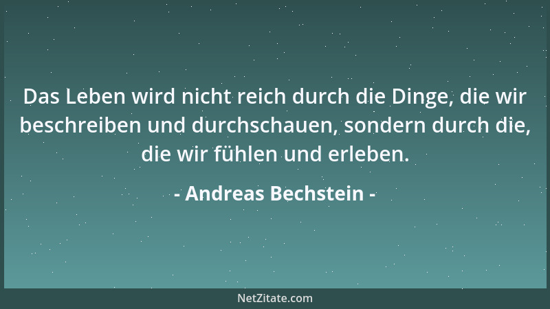 Andreas Bechstein - Viele hassen das Neue auf der Welt nur, weil sie schon mit dem Alten nicht wirklich zurecht gekommen si...
