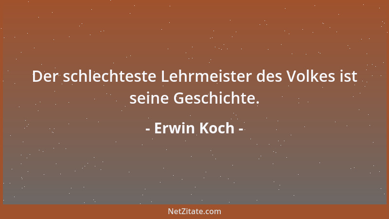 Erwin Koch - Sicherheit gibt es mit Sicherheit nicht....