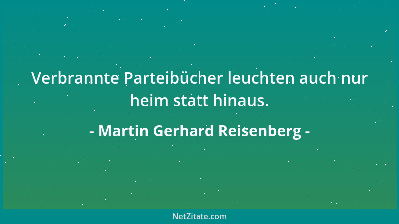 Martin Gerhard Reisenberg - Immer auf dem Kriegspfad, dieser Stamm der Börsianer....
