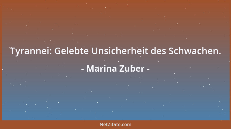 Marina Zuber - Freunde sind wie Stützeräder des Lebens. Wenn man erfolgreich voranschreitet, verliert man eins nach dem and...