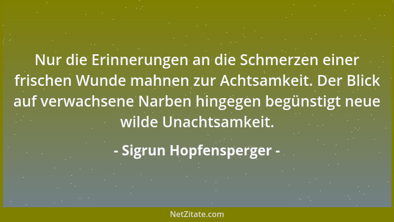 Sigrun Hopfensperger - Wenn zwei Wege auf völlig verschiedenen Richtungen zu einem Ziel führen, muß man nicht Hand-in-Hand...