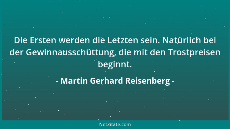 Martin Gerhard Reisenberg - Kaum etwas zieht mehr herab als der Größenwahn....