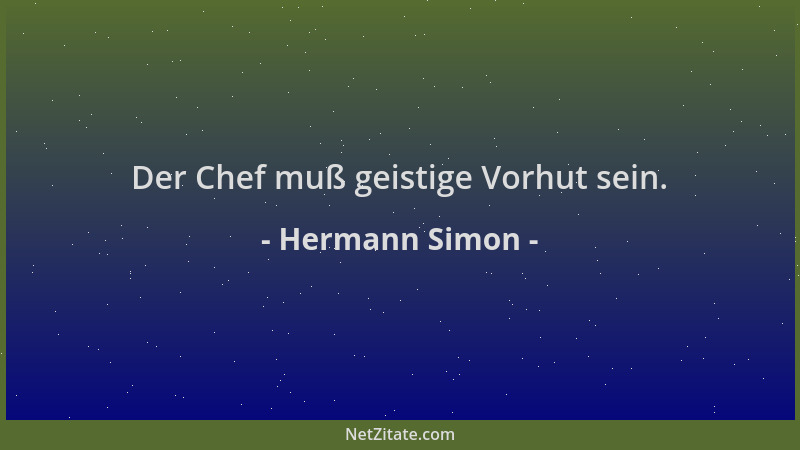 Hermann Simon - Der Chef muß geistige Vorhut sein....