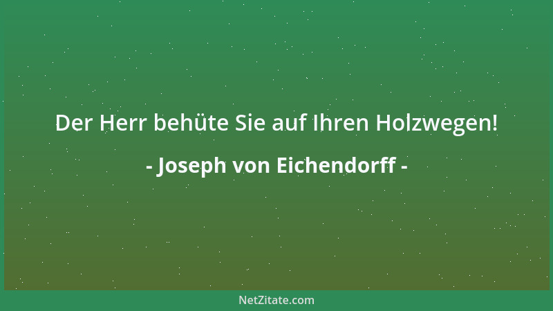 Joseph von Eichendorff - Übermut Ein ' Gems auf dem Stein, Ein Vogel im Flug, Ein Mädel, das klug, Kein Bursch holt die ein....