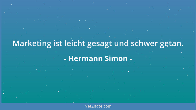 Hermann Simon - Marketing ist leicht gesagt und schwer getan....