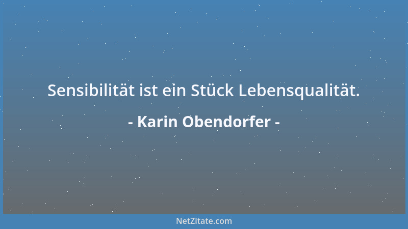 Karin Obendorfer - Gewalt ist ein Stück Primitivität - Primitivität jedoch muß die Gewalt nicht wählen!...