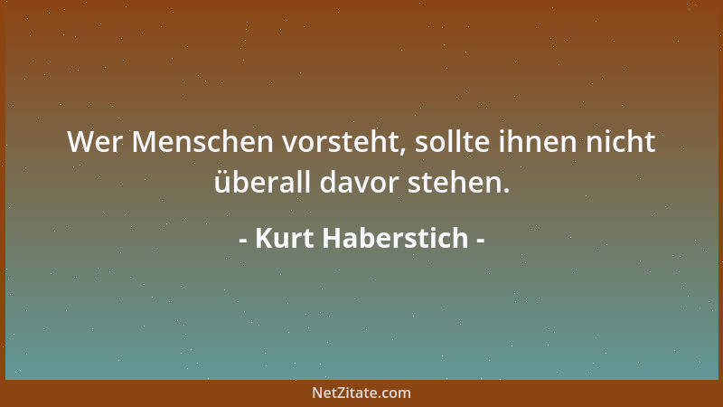 Kurt Haberstich - Wo Massen auftreten, ist der Teufel los....
