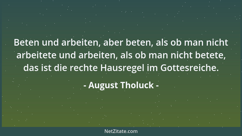 August Tholuck - Aus der Kinderstube wird die Welt regiert....