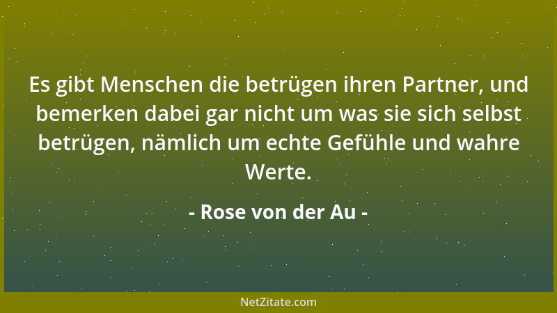 Rose von der Au - Manche Männer sind wie Heißluftballons, wenn man ihnen die Wärmequelle nimmt sacken sie als leere Hülle z...