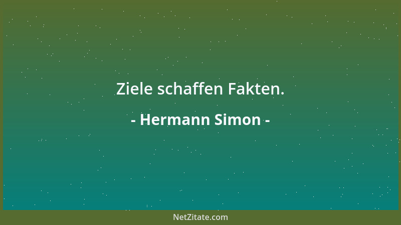 Hermann Simon - Ziele schaffen Fakten....