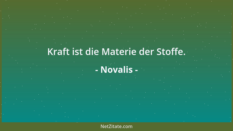 Novalis - Das Herz ist der Schlüssel der Welt und des Lebens....