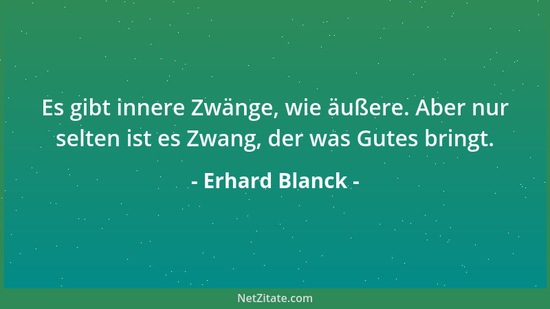 Erhard Blanck - Wir glauben bei manchen nur die Oberfläche zu kennen. Als ob das nicht schon alles sei....