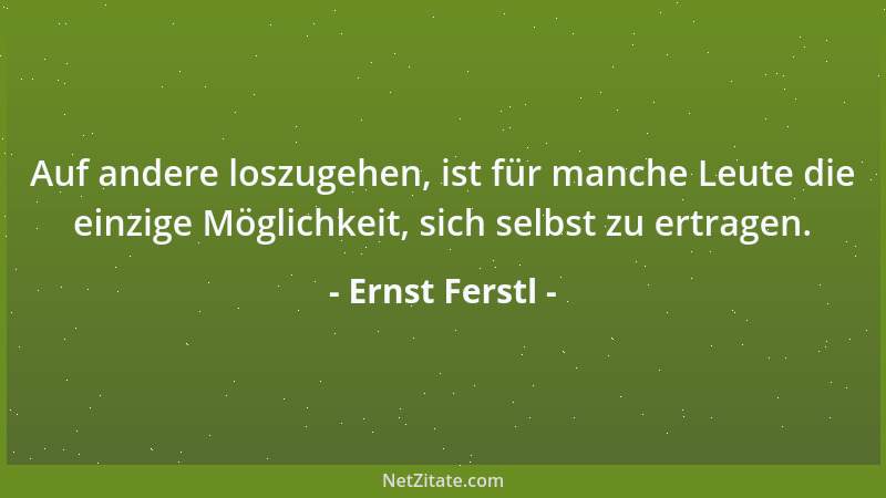 Ernst Ferstl - Letzten Endes kommt es darauf an, daß niemand mehr glaubt, daß es auf ihn ankommt....