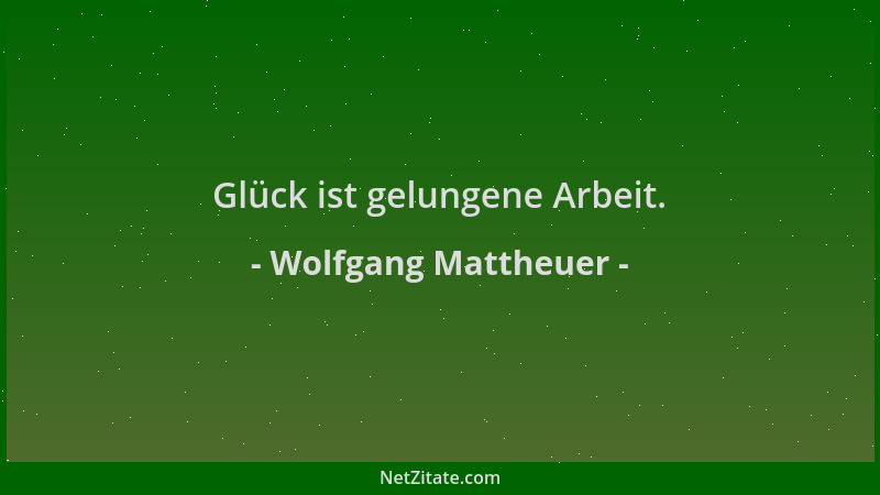 Wolfgang Mattheuer - Glück ist gelungene Arbeit....