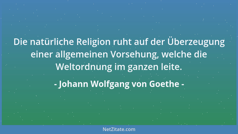 Johann Wolfgang von Goethe - Nemo ante obitum beatus [Niemand ist glücklich angesichts des Todes] ist ein Wort, das in der...