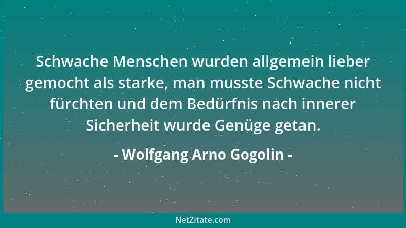 Wolfgang Arno Gogolin - Gefühle! Was für ein unnötiger, unergiebiger und vor allem unberechenbarer Unsinn!...