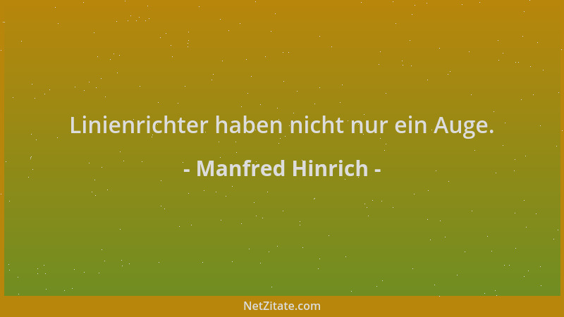 Manfred Hinrich - Linienrichter haben nicht nur ein Auge....