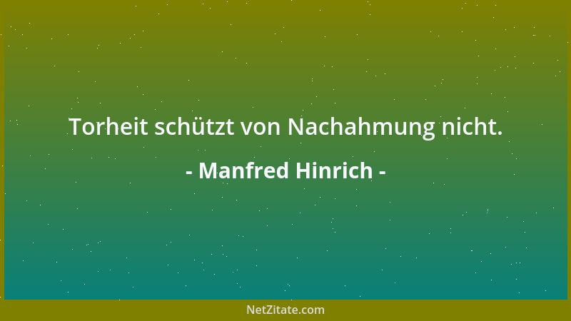 Manfred Hinrich - Überfluß und Mangel und kein Magel an Überfluß im selben Land!...
