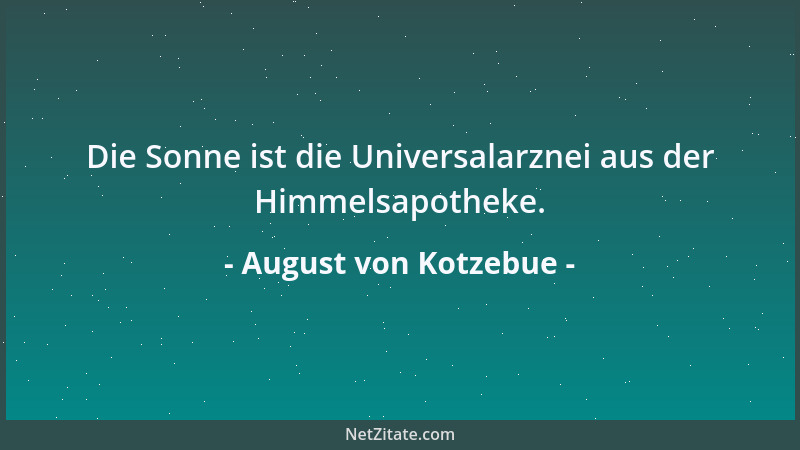 August von Kotzebue - Wer über die Liebe nachdenkt, der liebt nicht mehr....