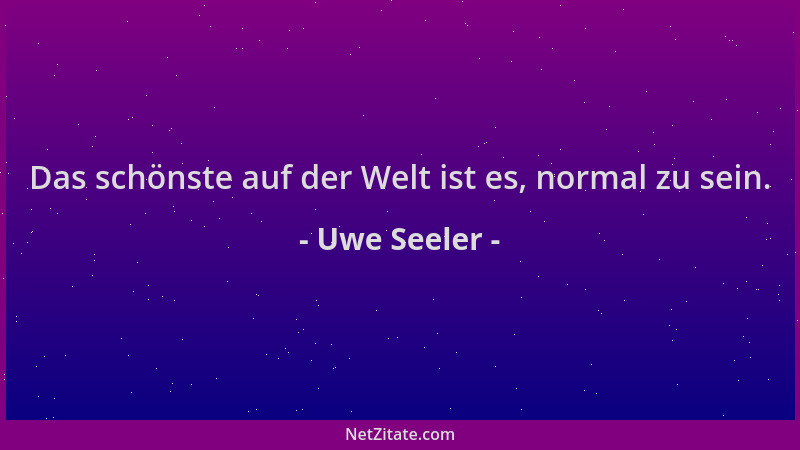 Uwe Seeler - Das schönste auf der Welt ist es, normal zu sein....